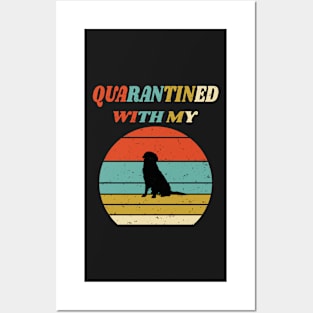 Funny Dog Lovers Gift Idea Social Distancing - Quarantined With My Dog Posters and Art